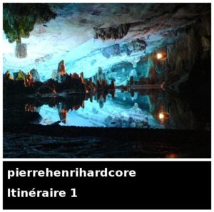 Pierrehenrihardcore - Itinraire 1