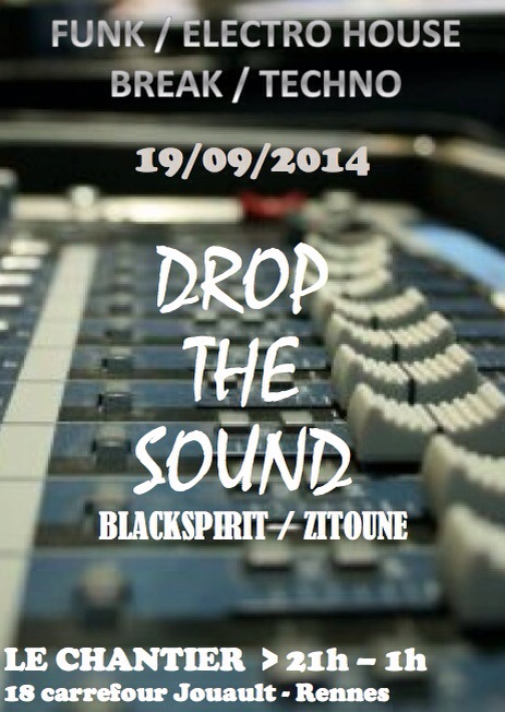 [EVENT] Drop the Sound Ven. 19 sept – Le Chantier, Rennes